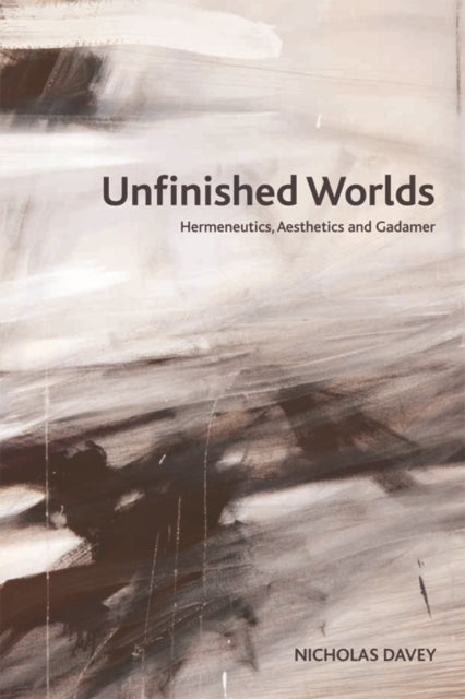 Book cover of: Unfinished Worlds