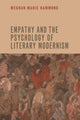 Book cover of: Empathy and the Psychology of Literary Modernism. By: Meghan Marie Hammond