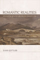 Book cover of: Romantic Realities. By: Evan Gottlieb