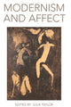 Book cover of: Modernism and Affect. By: Julie Taylor