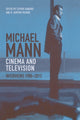 Book cover of: Michael Mann - Cinema and Television. By: Steven Sanders