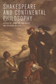 Book cover of: Shakespeare and Continental Philosophy. By: Jennifer Ann Bates