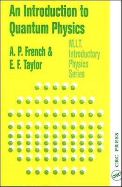 Book cover of: Introduction to Quantum Physics. By: A. P. French