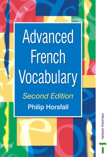 Book cover of: Advanced French Vocabulary. By: Philip Horsfall