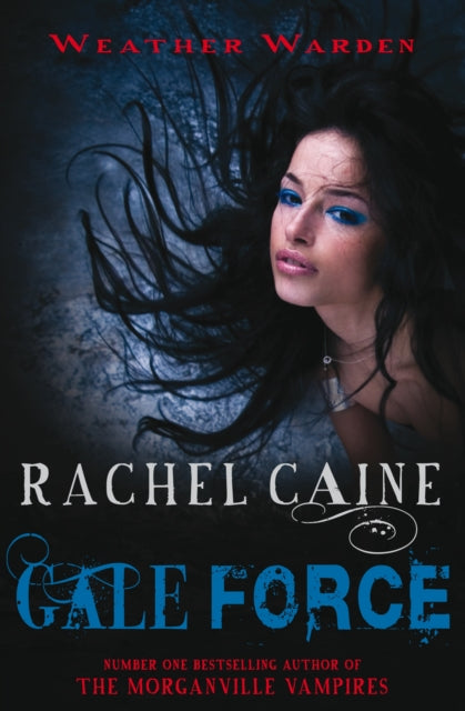 Book cover of: Gale Force. By: Rachel Caine