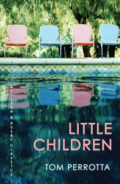 Book cover of: Little Children. By: Tom Perrotta