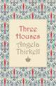 Book cover of: Three Houses. By: Angela Mackail Thirkell