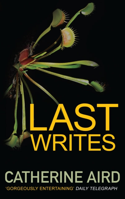 Book cover of: Last Writes. By: Catherine Aird