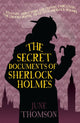 Book cover of: Secret Documents of Sherlock Holmes. By: June Thomson