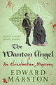 Book cover of: Wanton Angel. By: Edward Marston