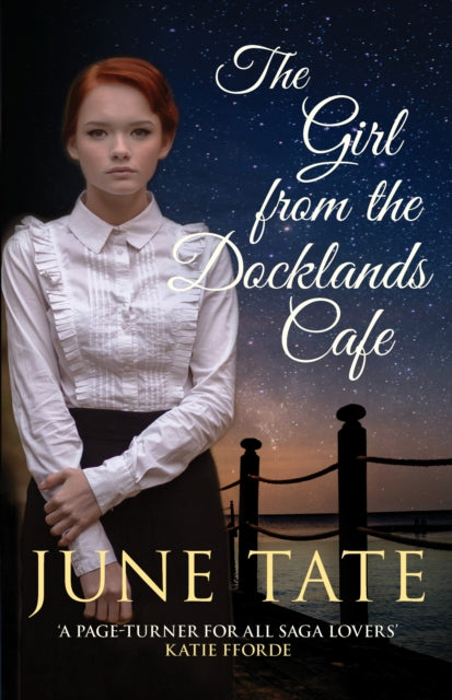 Book cover of: Girl from the Docklands Cafe. By: June Tate
