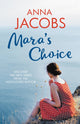 Mara's Choice, The uplifting novel of finding family and finding yourself from the multi-million copy bestselling author 9780749026264 Anna Jacobs