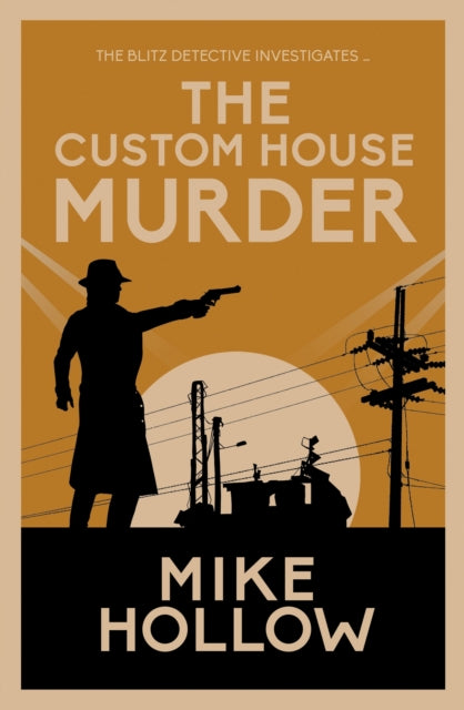Book cover of: Custom House Murder. By: Mike Hollow