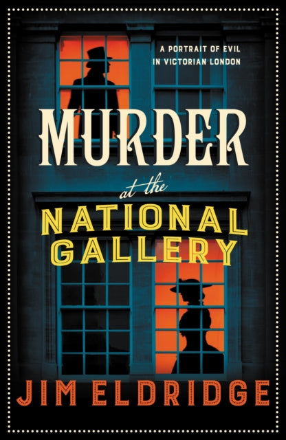 Book cover of: Murder at the National Gallery. By: Jim Eldridge