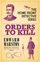 Book cover of: Orders to Kill. By: Edward Marston
