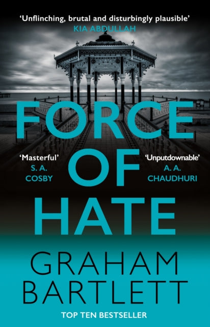 Force of Hate, From the top ten bestselling author