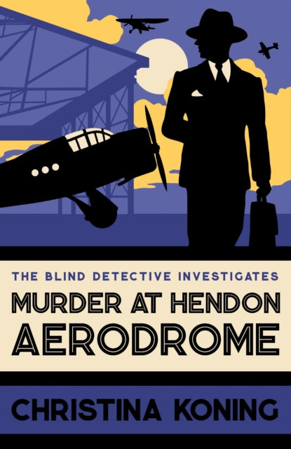 Book cover of: Murder at Hendon Aerodrome. By: Christina Koning