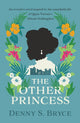Book cover of: Other Princess. By: Denny S. Bryce