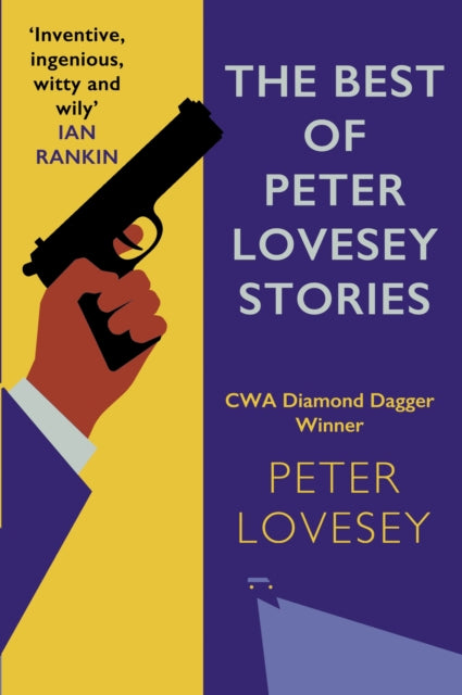 Best of Peter Lovesey Stories, 'Inventive, ingenious, witty and wily' Sir Ian Rankin
