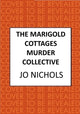 Book cover of: Marigold Cottages Murder Collective