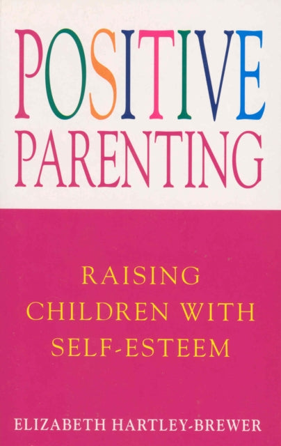 Book cover of: Positive Parenting