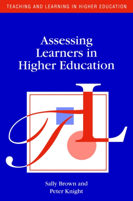 Book cover of: Assessing Learners in Higher Education
