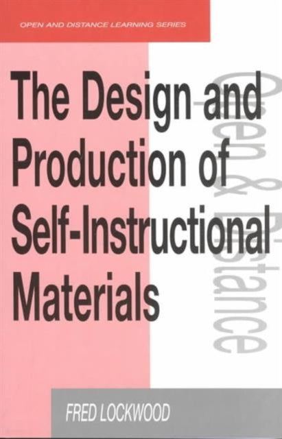Book cover of: Design and Production of Self-instructional Materials. By: Fred Lockwood