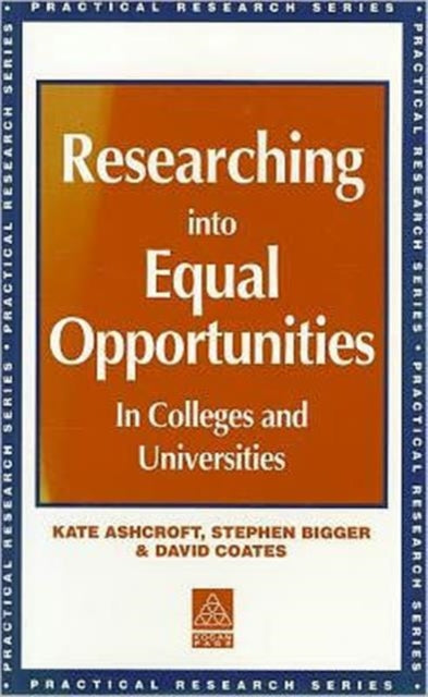 Researching into Equal Opportunities in Colleges and Universities
