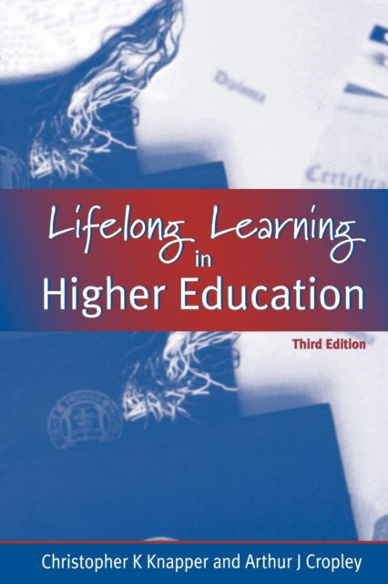 Book cover of: Lifelong Learning in Higher Education. By: Knapper & Cropl