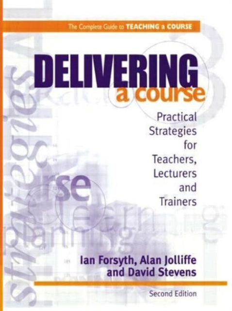 Book cover of: Delivering a Course. By: Ian Forsyth