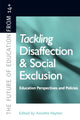 Book cover of: Tackling Disaffection and Social Exclusion. By: Annette Hayton