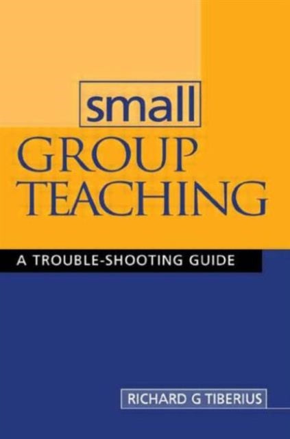 Book cover of: Small Group Teaching. By: Richa Tiberius