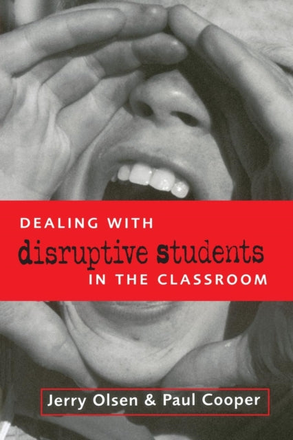 Dealing with Disruptive Behaviour in the Classroo
