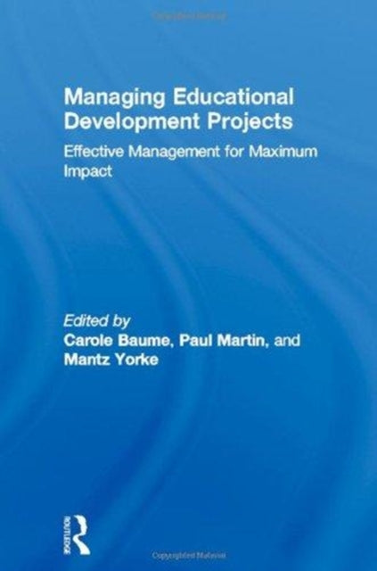 Book cover of: Managing Educational Development Projects. By: Carole Baume