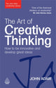 Book cover of: Art of Creative Thinking. By: John Eric Adair