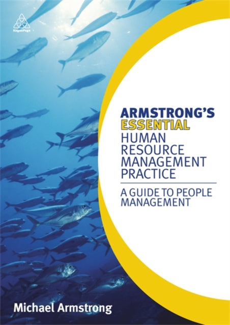Armstrong's Essential Human Resource Management Practice