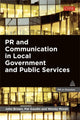 Book cover of: PR and Communication in Local Government and Public Services