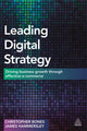 Book cover of: Leading Digital Strategy. By: Christopher Bones