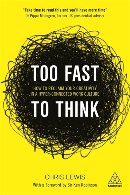 Book cover of: Too Fast to Think. By: Chris Lewis undifferentiated