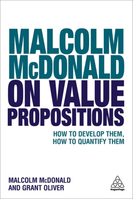 Book cover of: Malcolm McDonald on Value Propositions. By: Malcolm McDonald