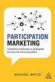 Book cover of: Participation Marketing. By: Michael Brito