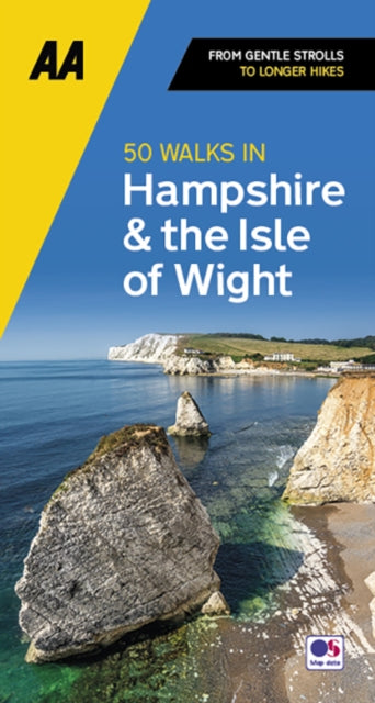 Book cover of: 50 Walks in Hampshire & IOW. By: A. A. Publishing