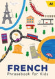 Book cover of: AA French Phrasebook for Kids. By: AA Publishing
