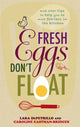 Book cover of: Fresh Eggs Don't Float