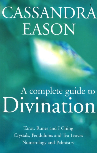 Book cover of: Complete Guide To Divination. By: Cassandra Eason