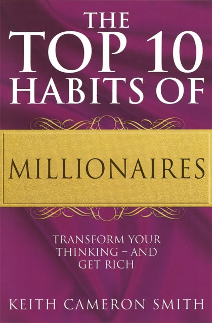 Book cover of: Top 10 Habits Of Millionaires