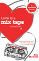 Book cover of: Love Is A Mix Tape. By: Rob Sheffield