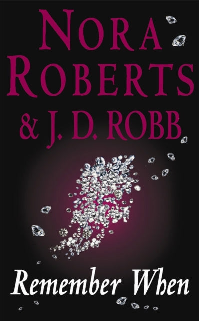 Book cover of: Remember When. By: Nora Roberts
