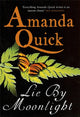 Book cover of: Lie By Moonlight. By: Jayne Ann Krentz