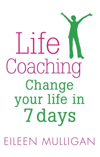 Book cover of: Life Coaching. By: Eileen Mulligan
